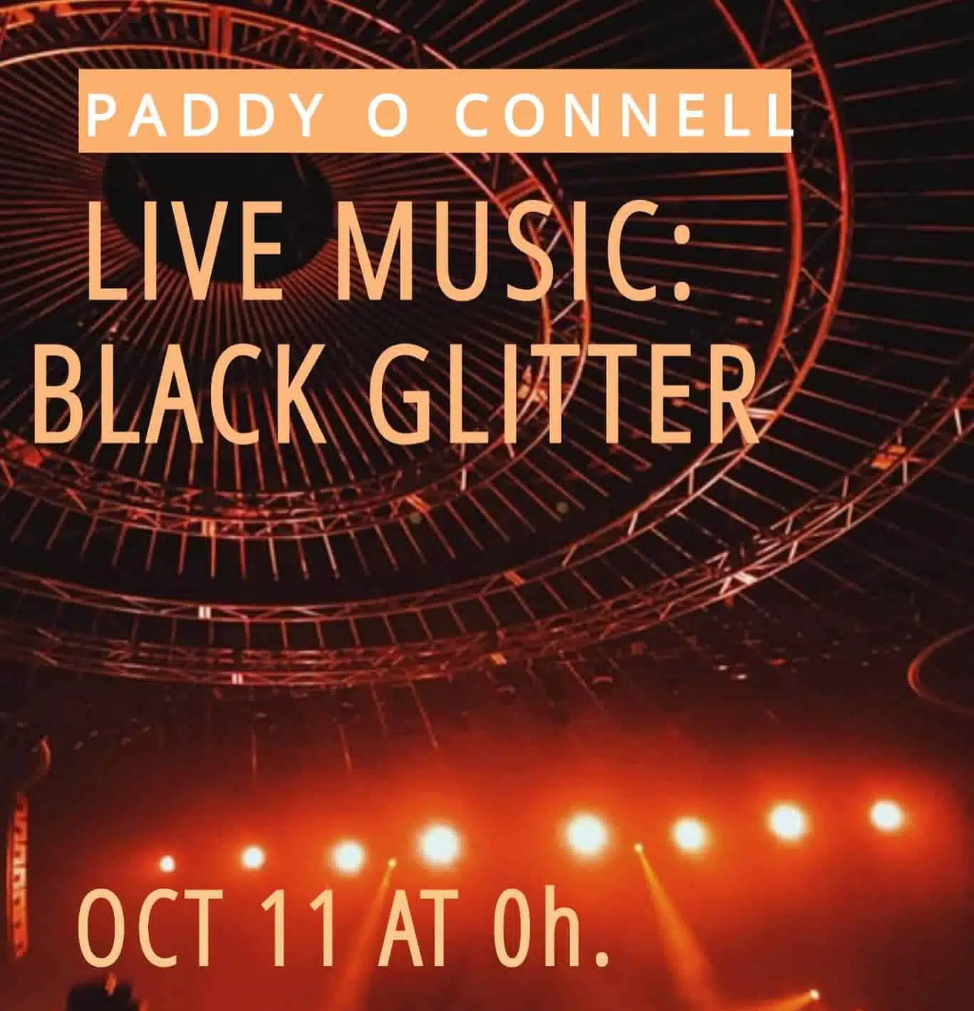 Black Glitter en el Paddy