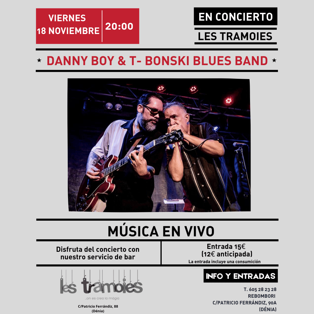 Concierto Danny-Boy + T-Bonski Bluesband