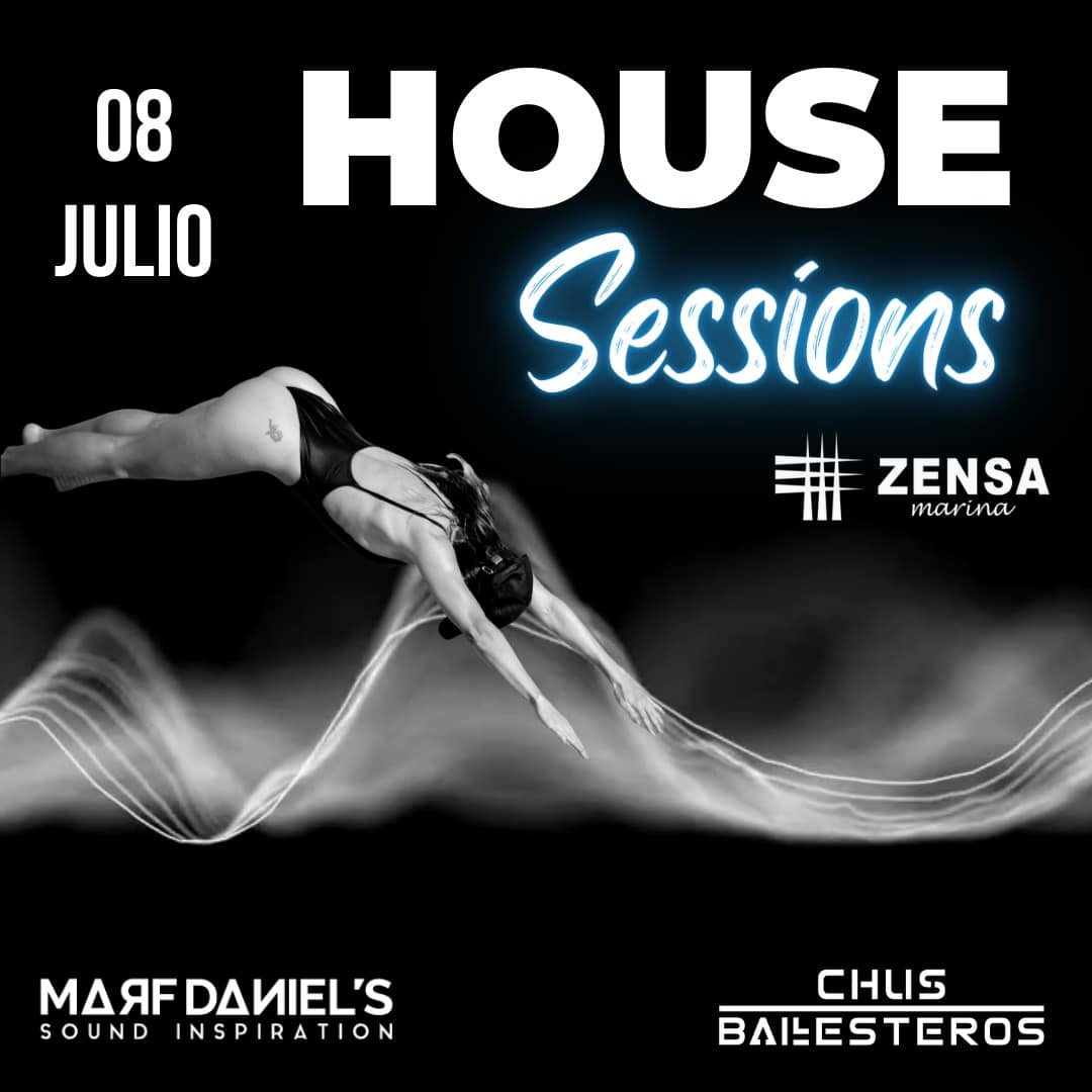 House sessions en Zensa Marina