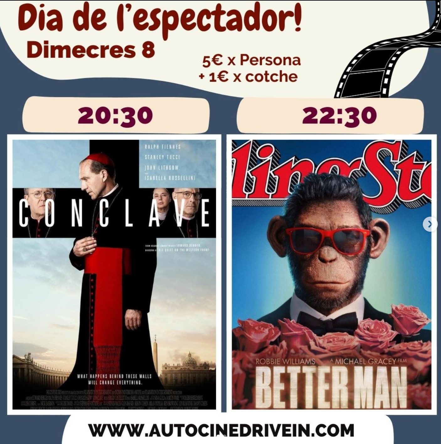 Cartel DriveIn: películas Conclave y Better Man.