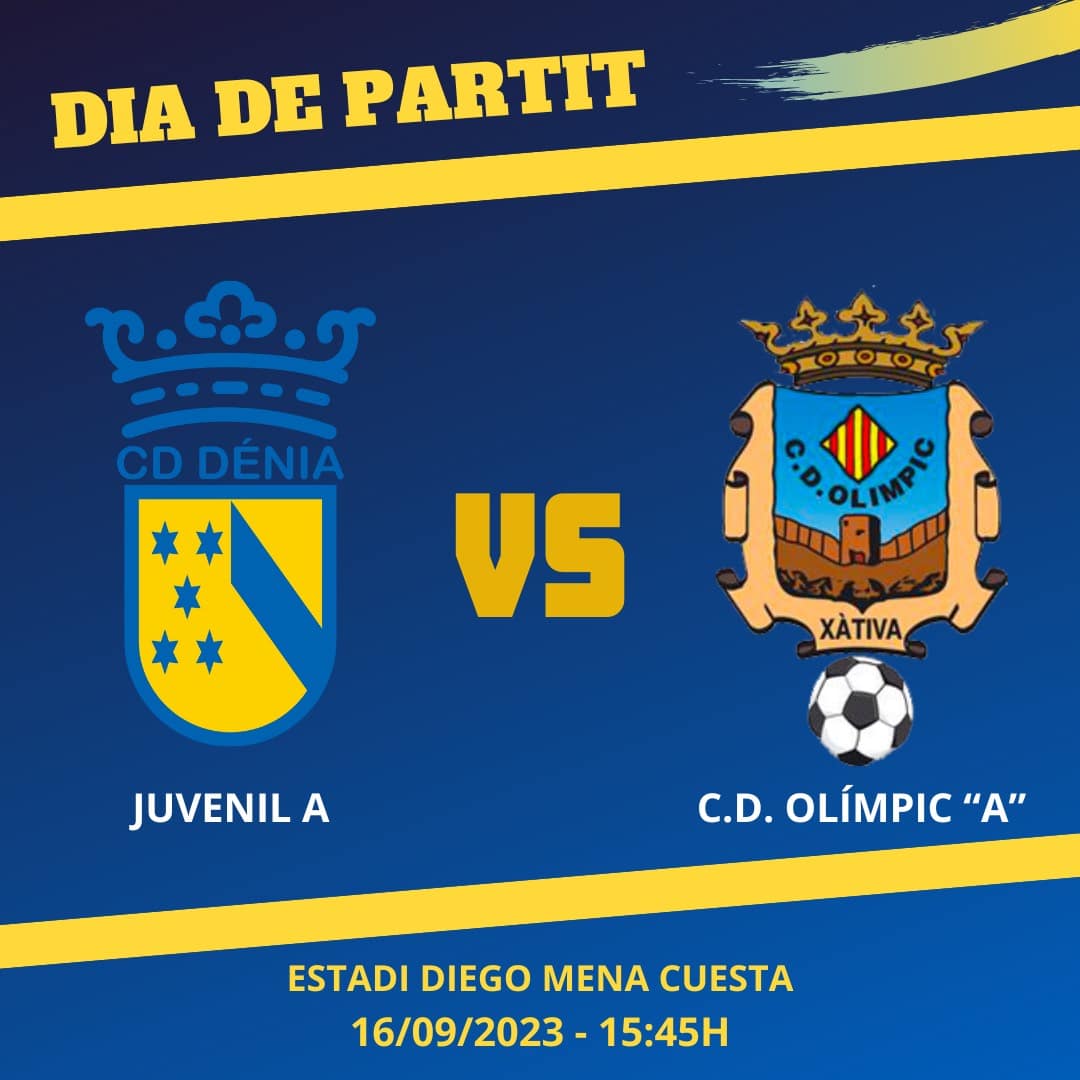 Fútbol: C. D. Dénia Juvenil "A" vs C. D. Olimpic “A”