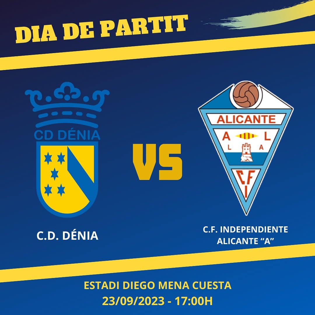 Football: CD Denia VS C.F. Independent Alacant “A”