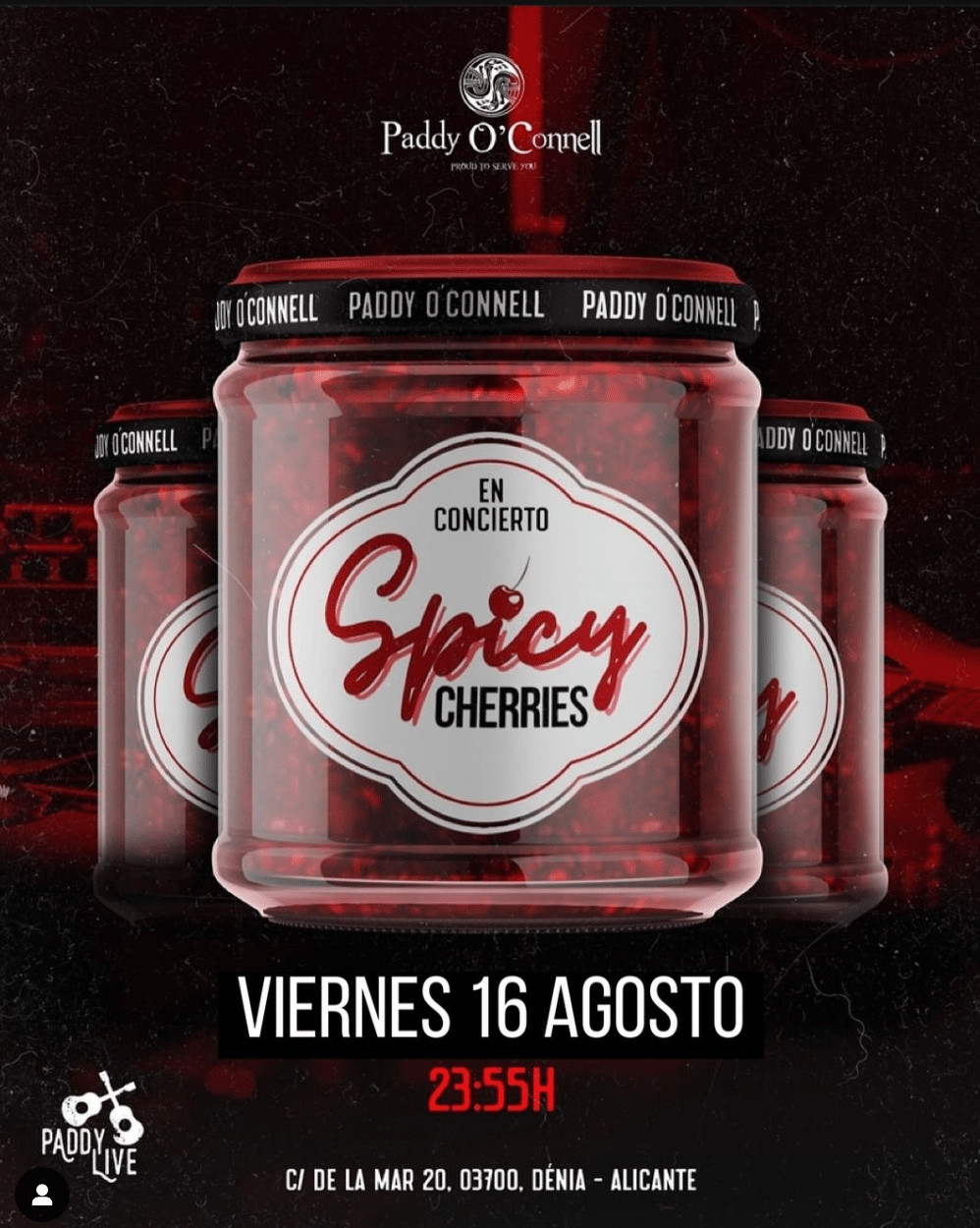 Concierto Spicy Cherries, Paddy OConnell, 16 agosto, 23:55h.