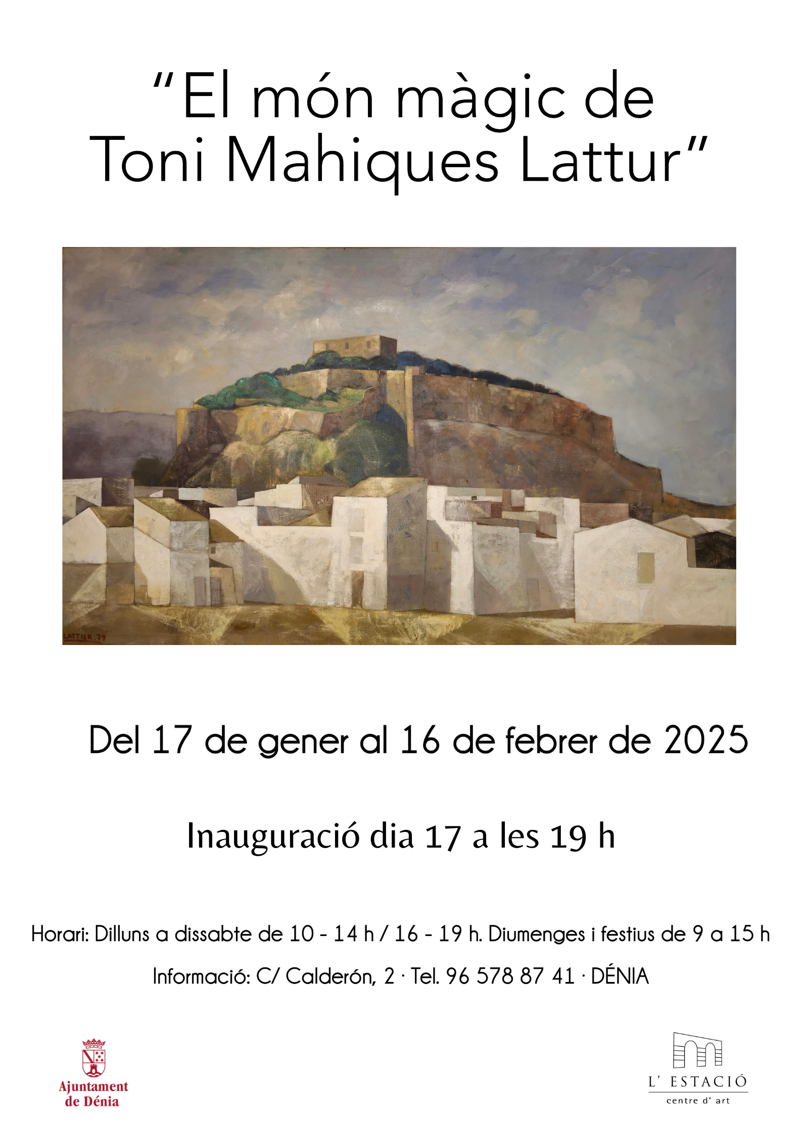 Cartel exposición Toni Mahiques Lattur en Denia, 2025.