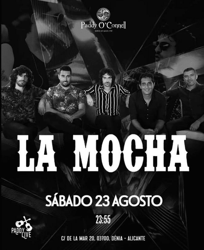 Concierto La Mocha en Dénia, 23 de agosto, 23:55.