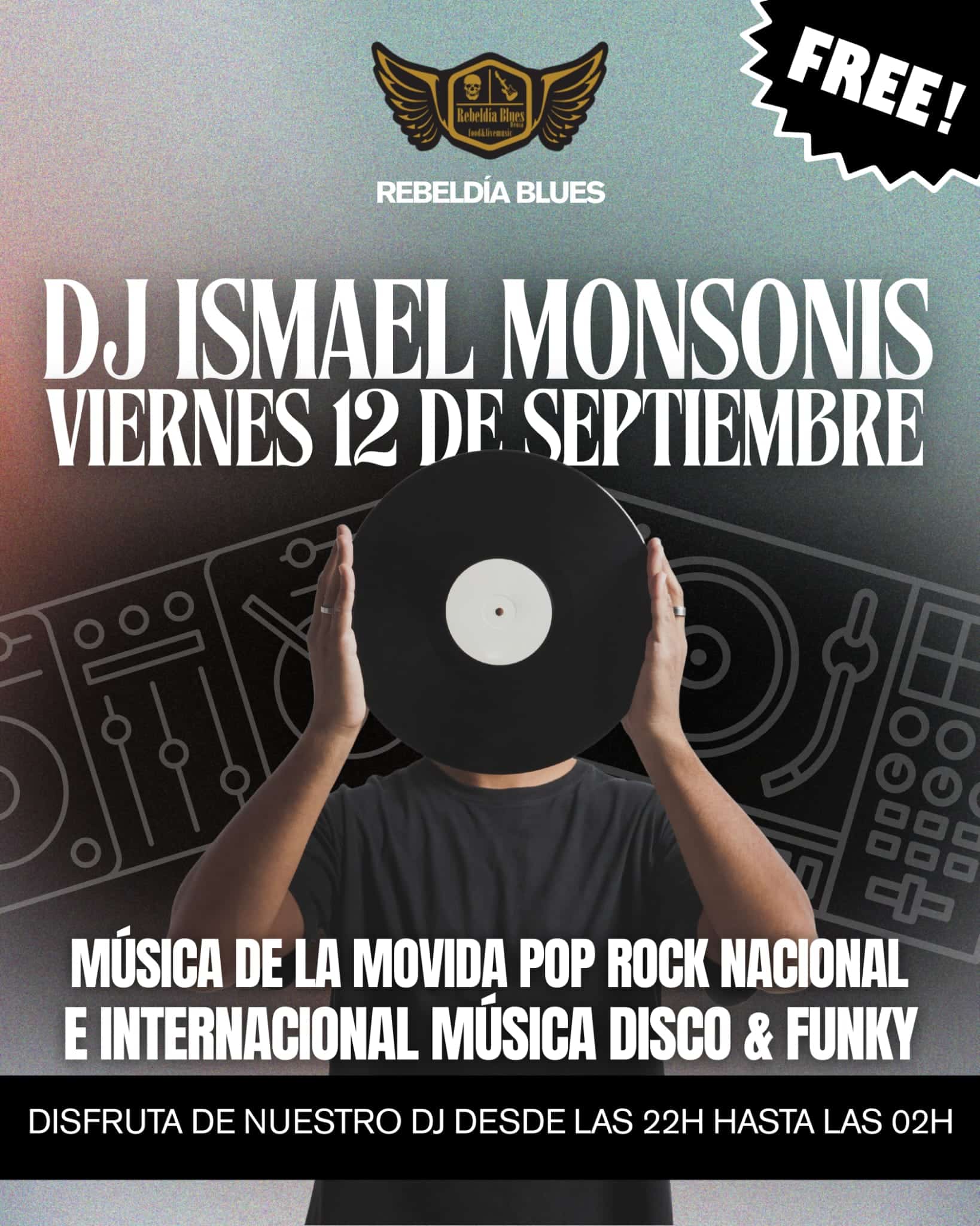 Evento DJ Ismael Monsonis en Rebeldía Blues
