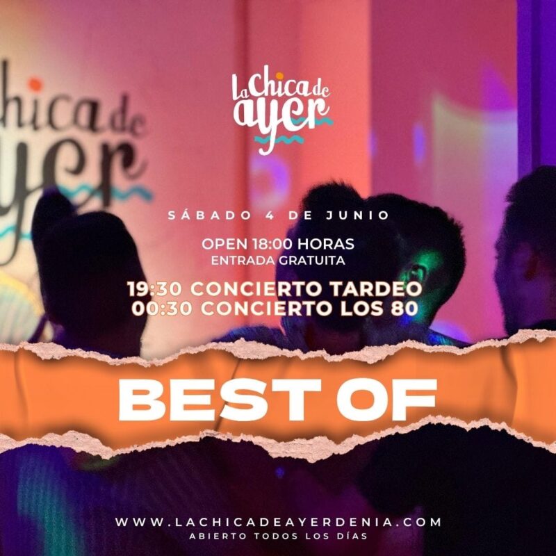 Cartel evento Best Of en La Chica de Ayer, sábado 4 junio