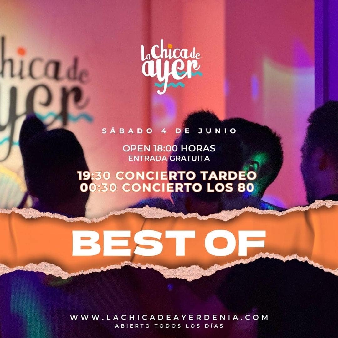 Cartel evento Best Of en La Chica de Ayer, sábado 4 junio
