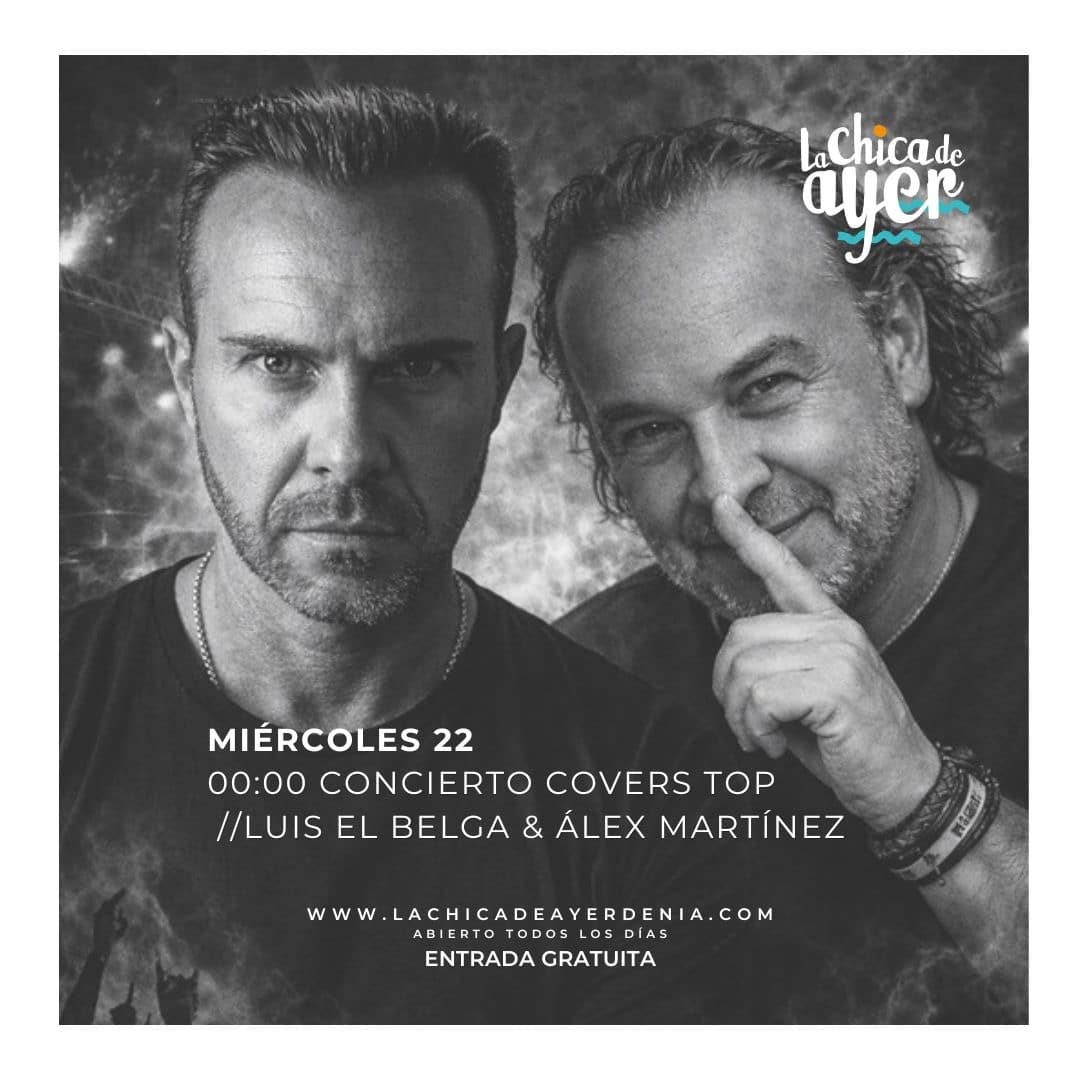 Luis El Belga y Álex Martínez, concierto covers en La Chica de Ayer