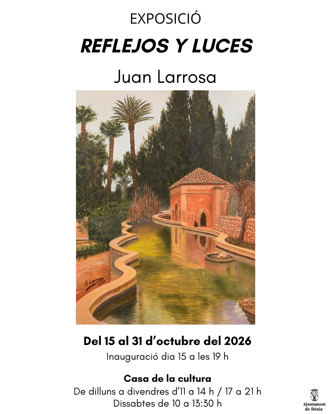 Cartel exposición Reflejos y Luces de Juan Larrosa en Dénia