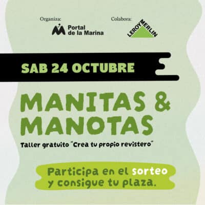 Cartel del taller gratuito Manitas & Manotas, 4.ª edición, en Portal de la Marina
