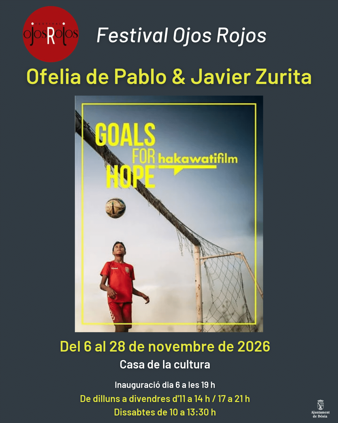 Cartel Festival Ojos Rojos exposición Goals for Hope Dénia