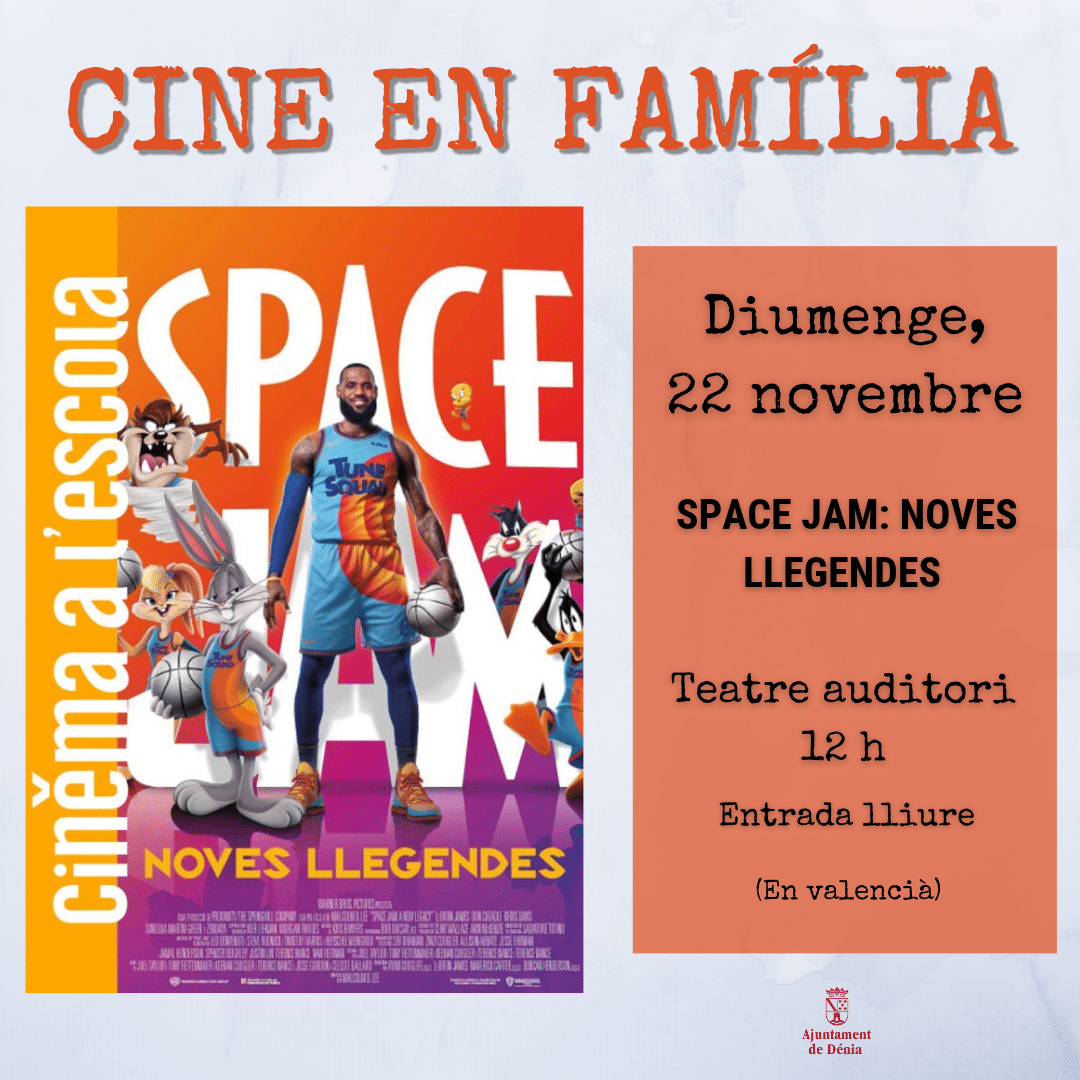 Cartel cine en familia Space Jam Noves Llegendes Dénia
