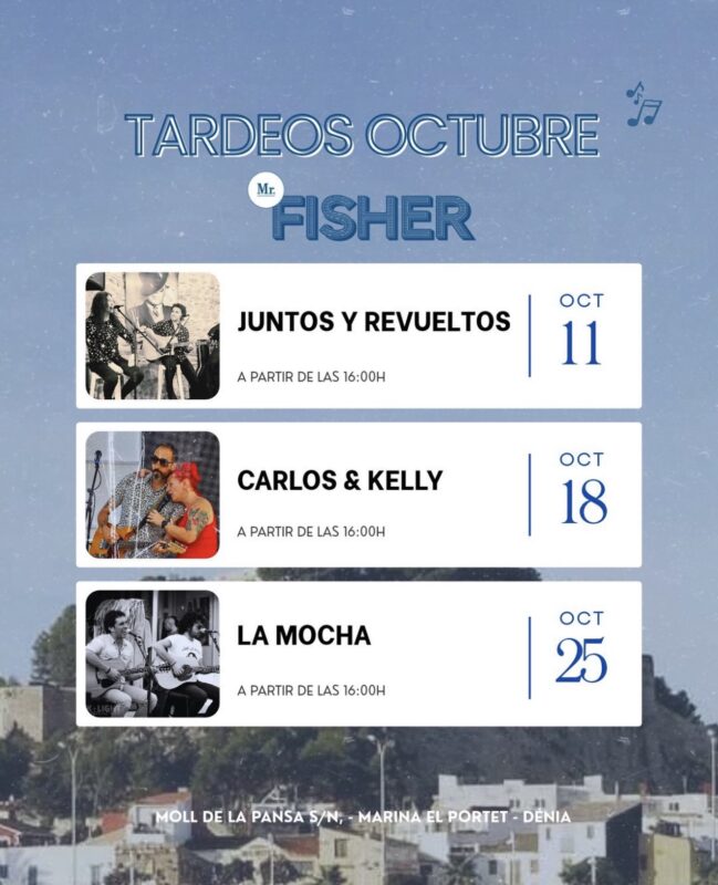 Cartel de tardeos octubre Mr. Fisher en Dénia con música en directo