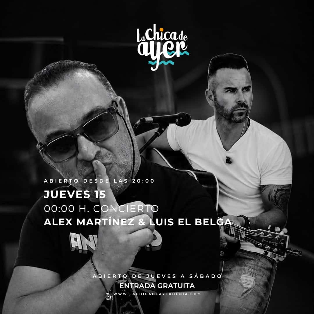 Cartel concierto Alex Martínez y Luis El Belga en La Chica de Ayer
